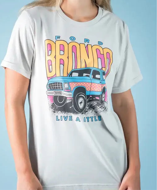 Live a Little Vintage Bronco Tee