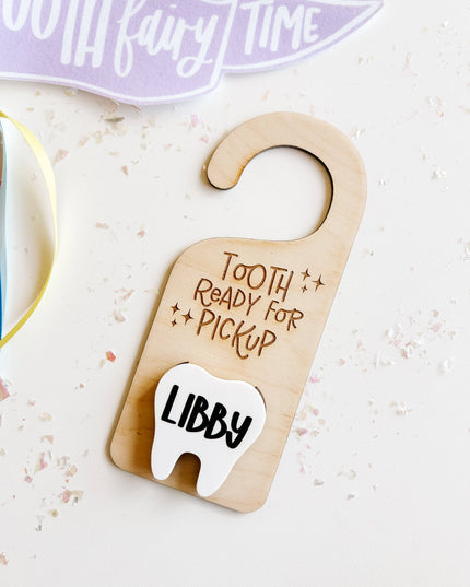 Tooth Ready For Pickup Doorhanger | Pink Acrylic
