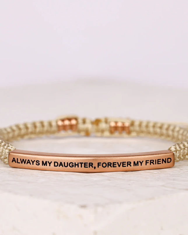 Always My Daughter, Forever My Friend | Tan Rope