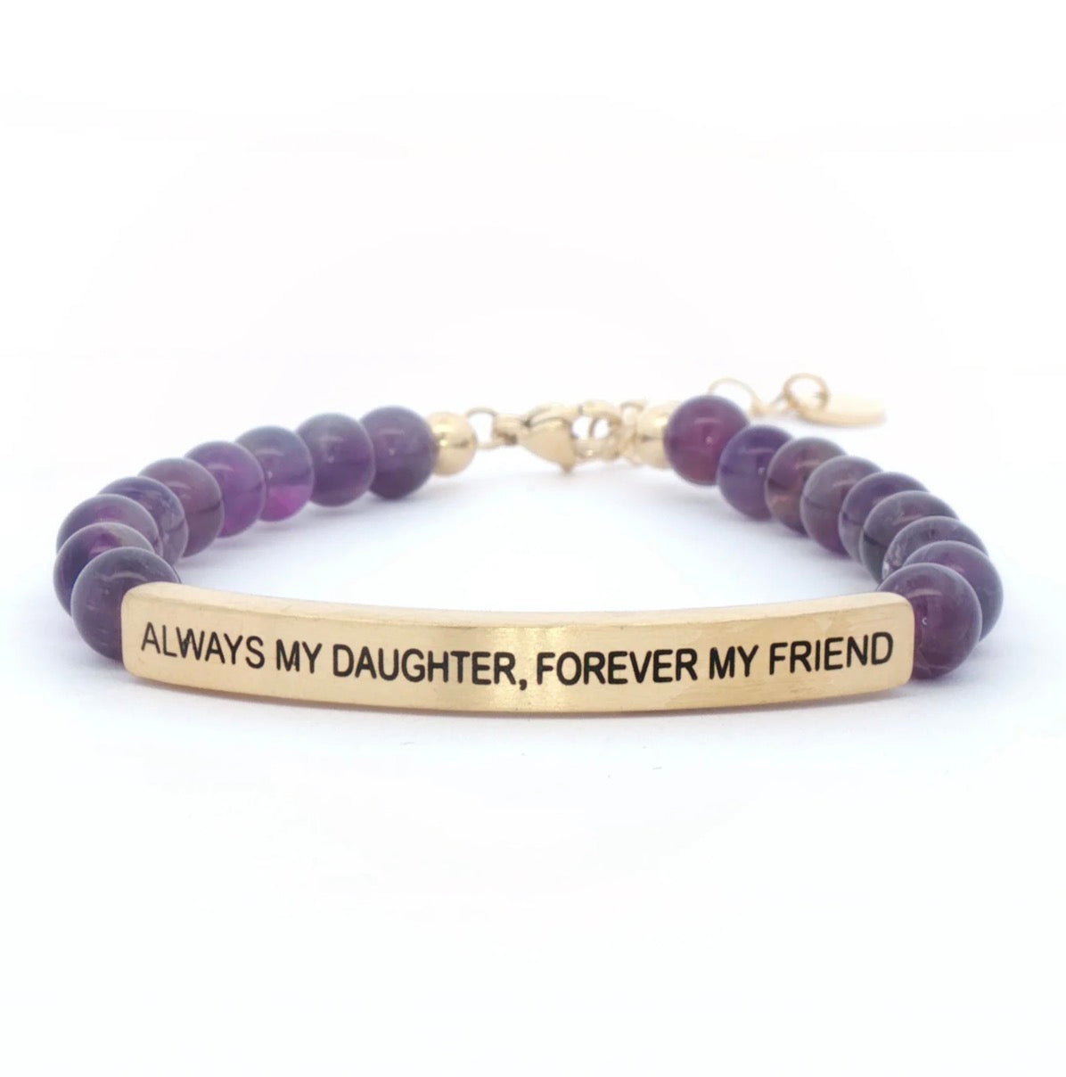 Always My Daughter, Forever My Friend | Amethyst