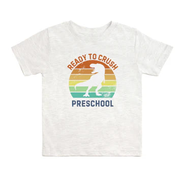 Ready to Crush Preschool T-Shirt