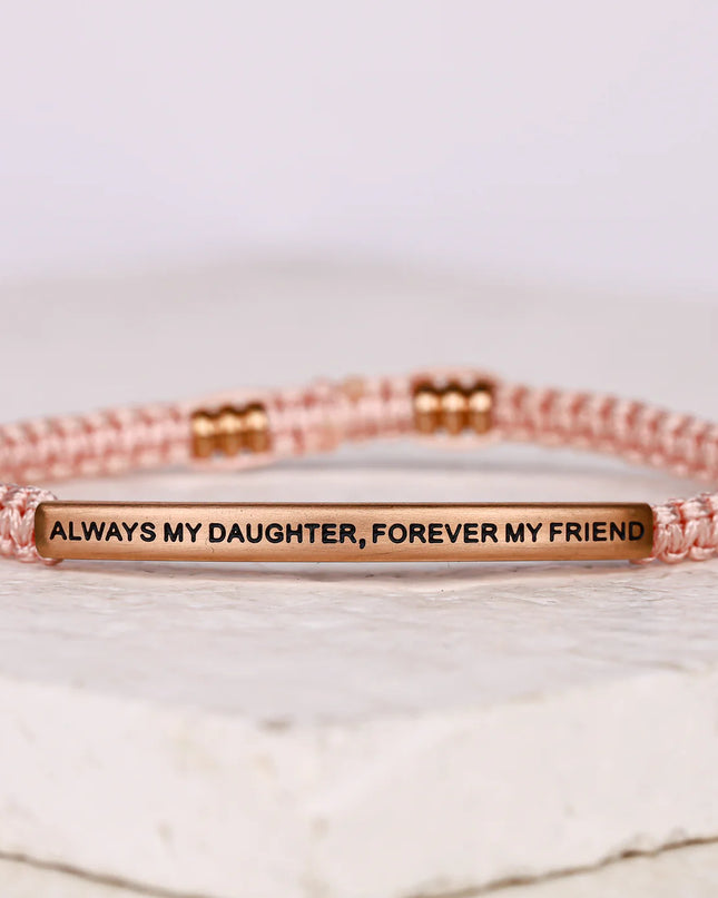 Always My Daughter, Forever My Friend | Pink Rope