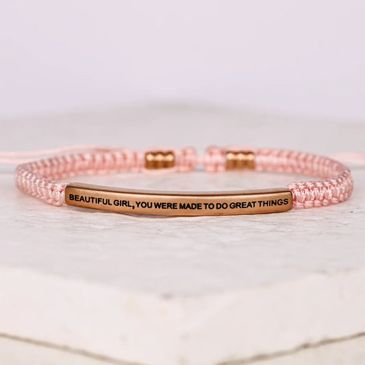 Beautiful Girl, You Were Made To Do Great Things | Pink Rope