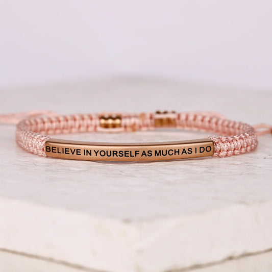 Believe In Yourself As Much As I Do | Pink Rope