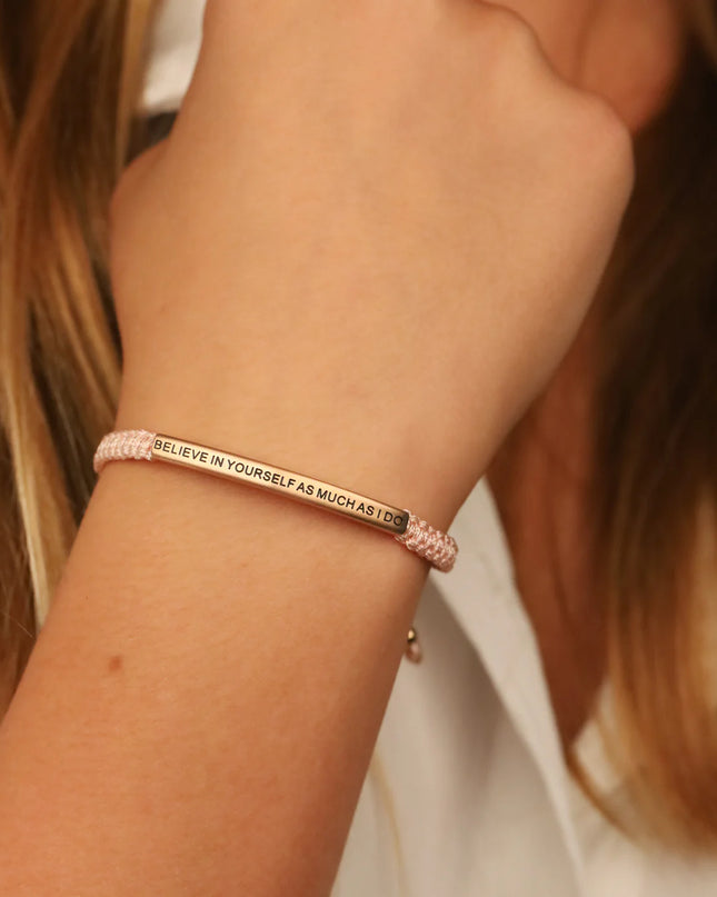 Believe In Yourself As Much As I Do | Pink Rope