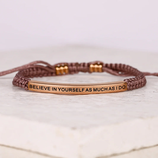 Believe In Yourself As Much As I Do | Taupe Rope