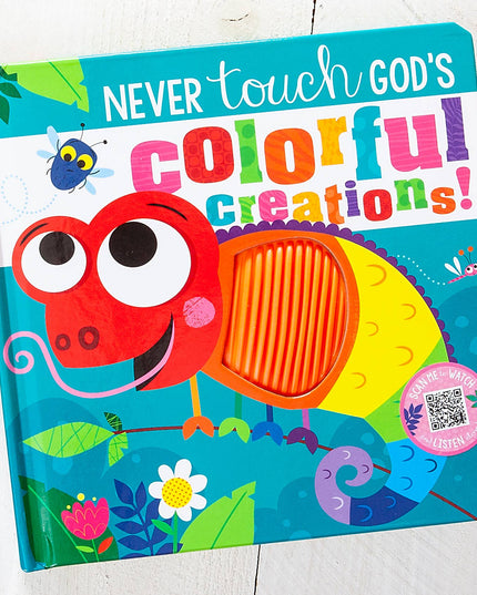 Never Touch God’s Colorful Creations | Book